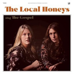 The Local Honeys (Sing The Gospel)